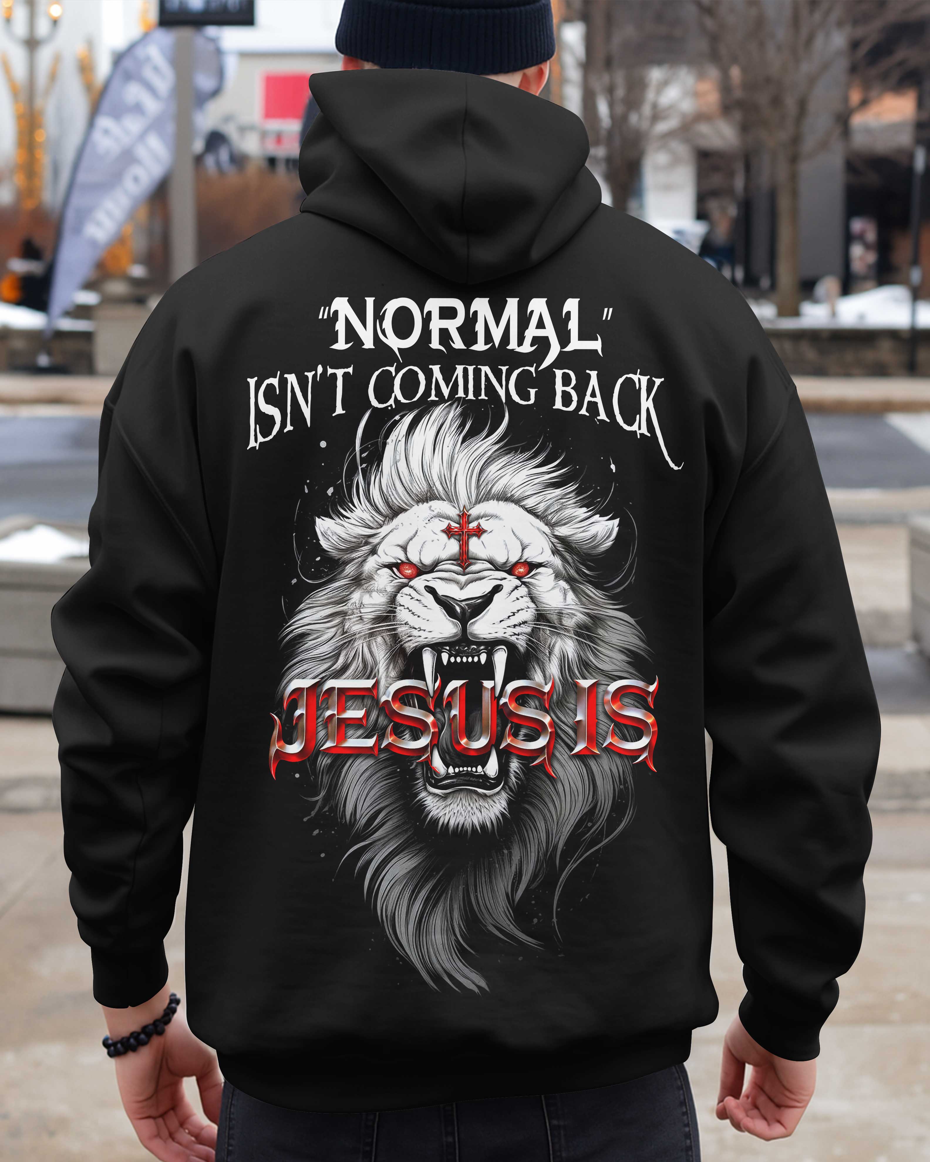 Normal Isn't Coming Back, Jesus is Shirt
