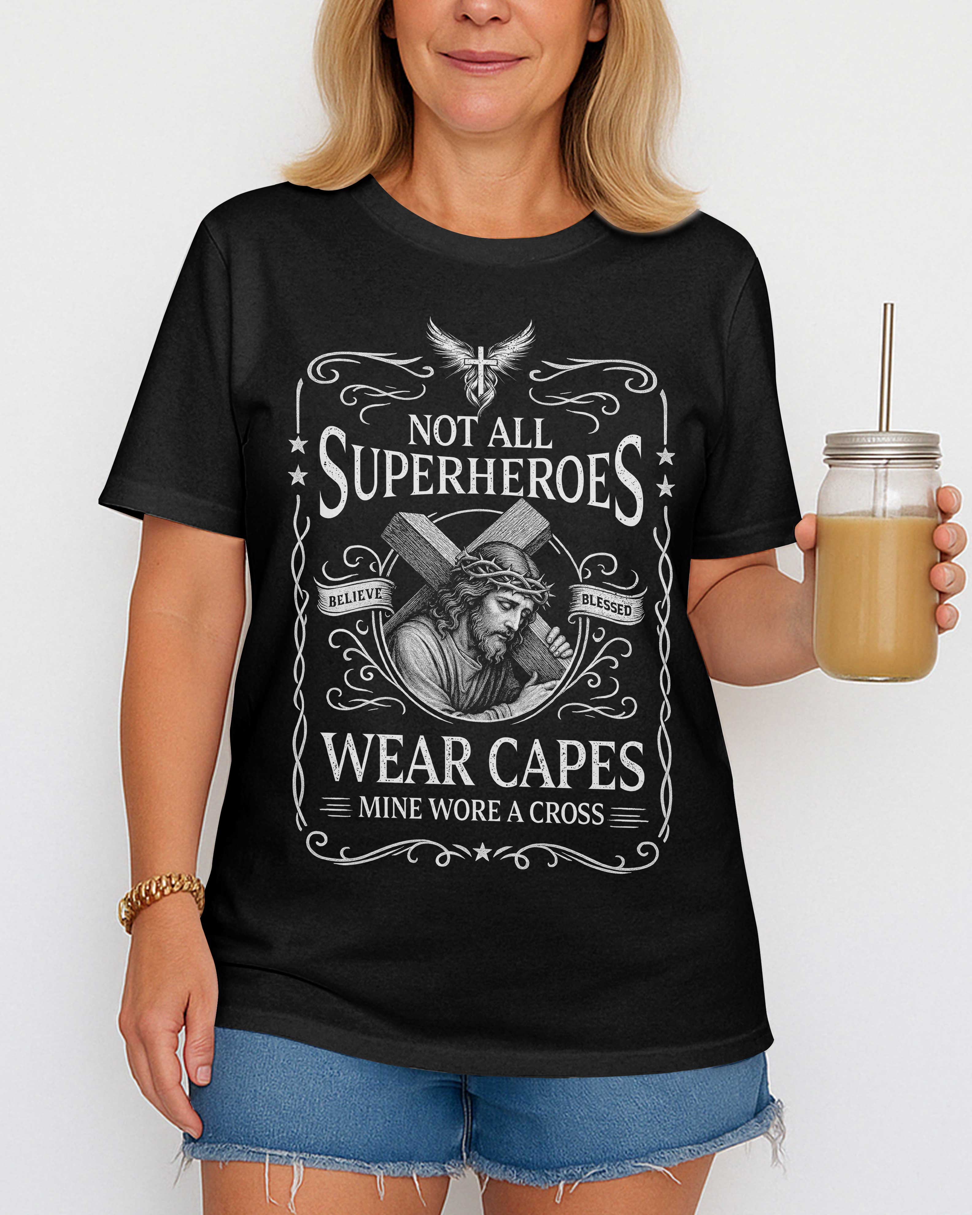 Not All Superheroes Wear Capes T-Shirt