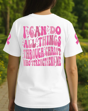 I Can Do All Things Through Christ Who Strengthens Me T-Shirt