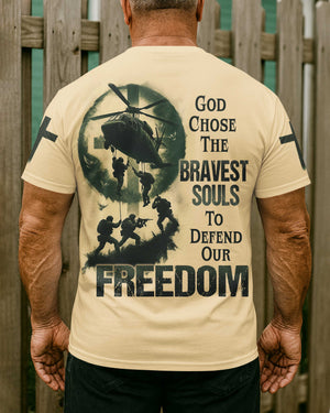 God Chose The Bravest Souls To Defend Our Freedom T-Shirt