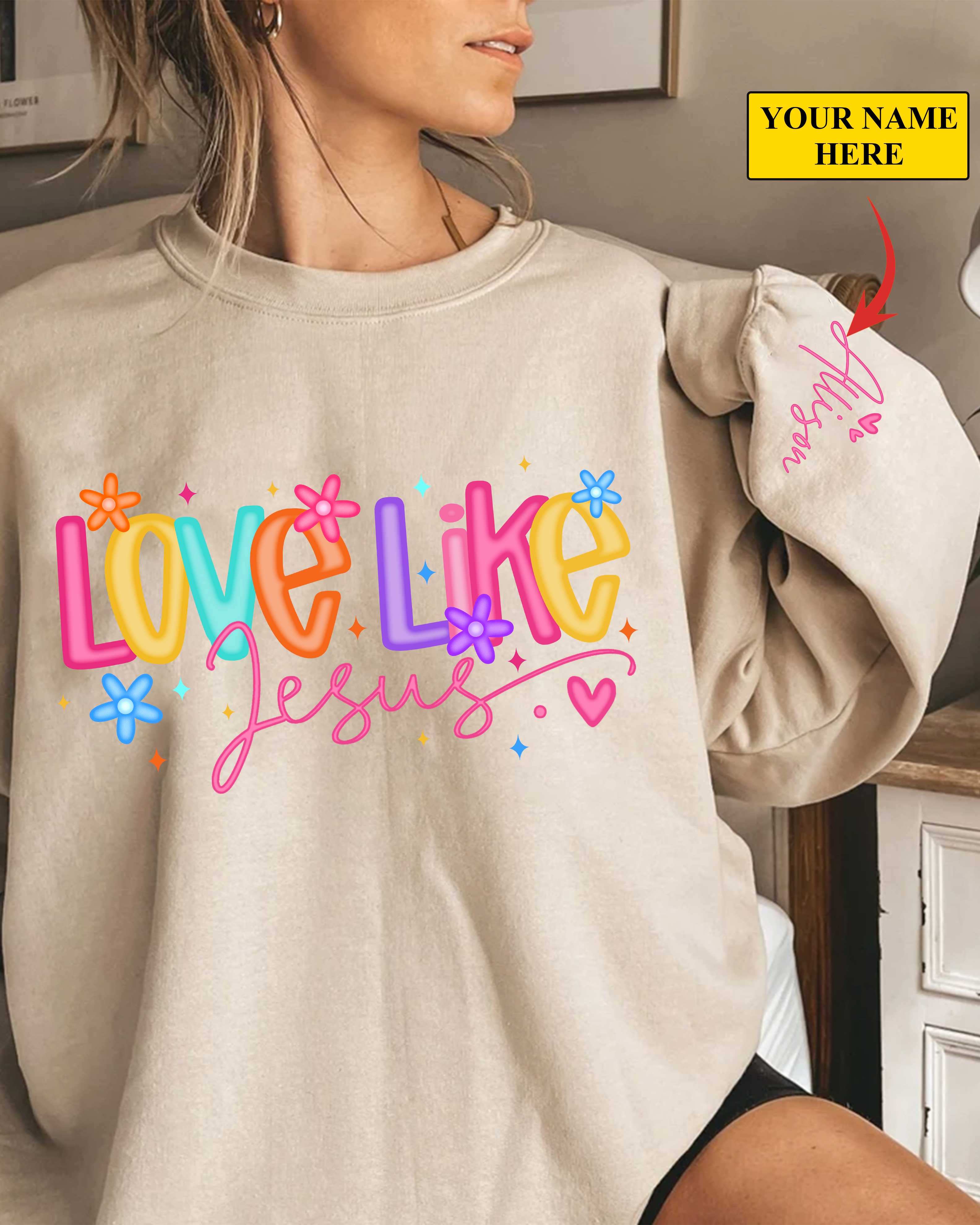 Love Like Jesus Sweater For Her, Faith Sweater, Bible Verse, Christian Gift