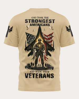God Took The Strongest Americans T-Shirt