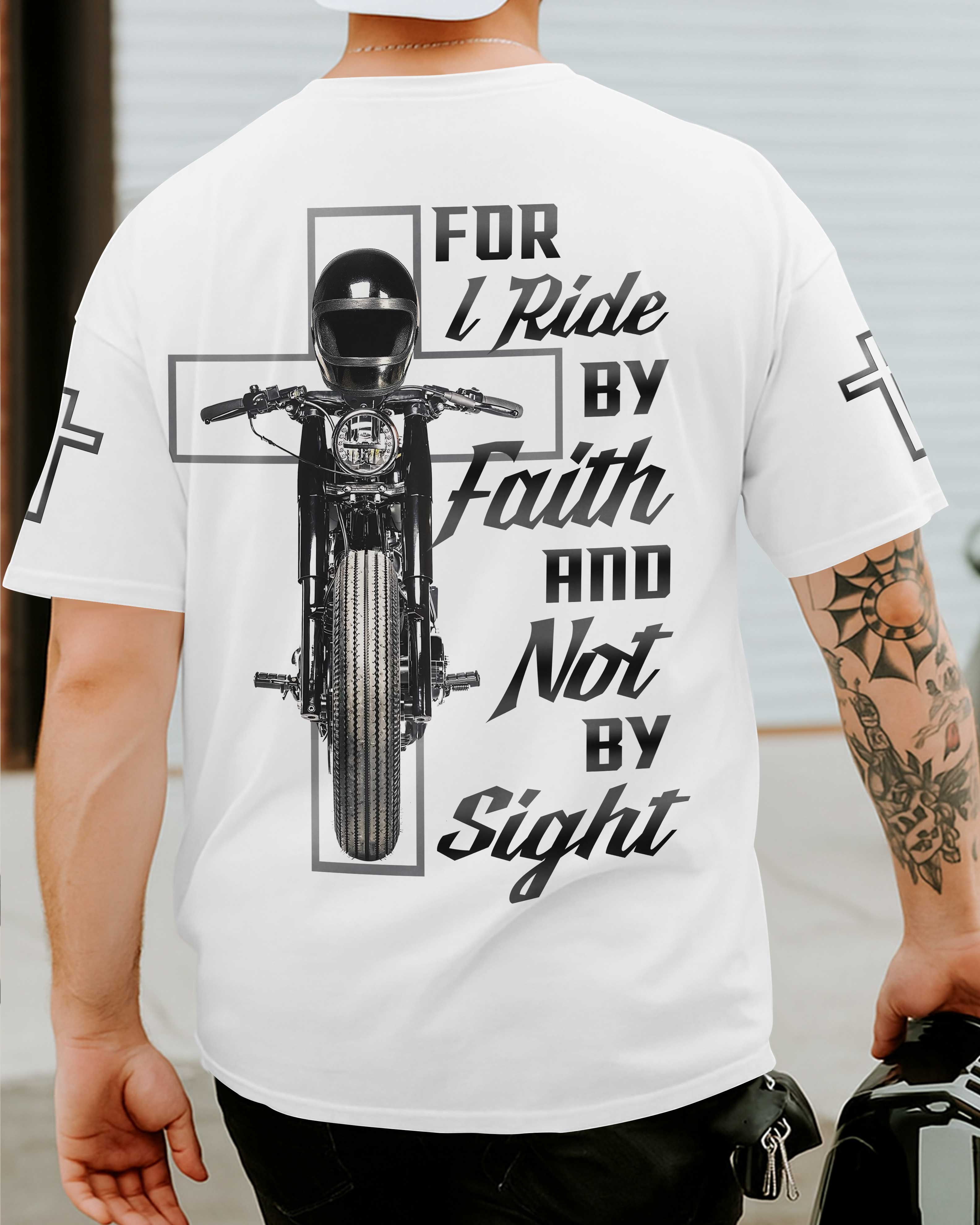 For I Ride By Faith And Not By Sight All Over Print T-Shirt