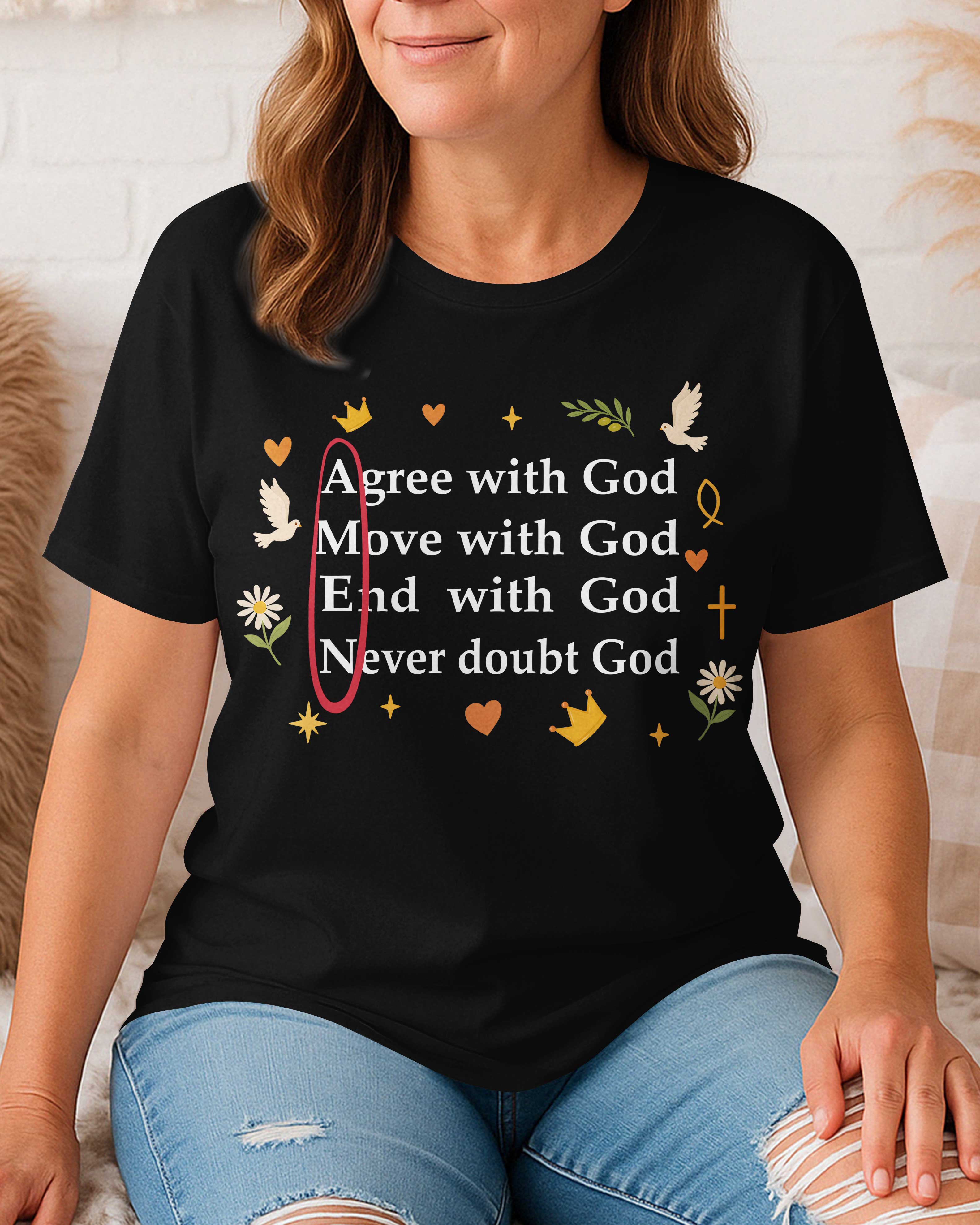 Agree With God T-Shirt