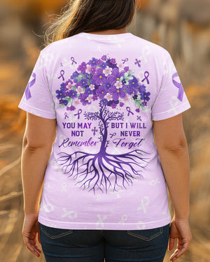 You May Not Remember But I Will Never Forget T-Shirt