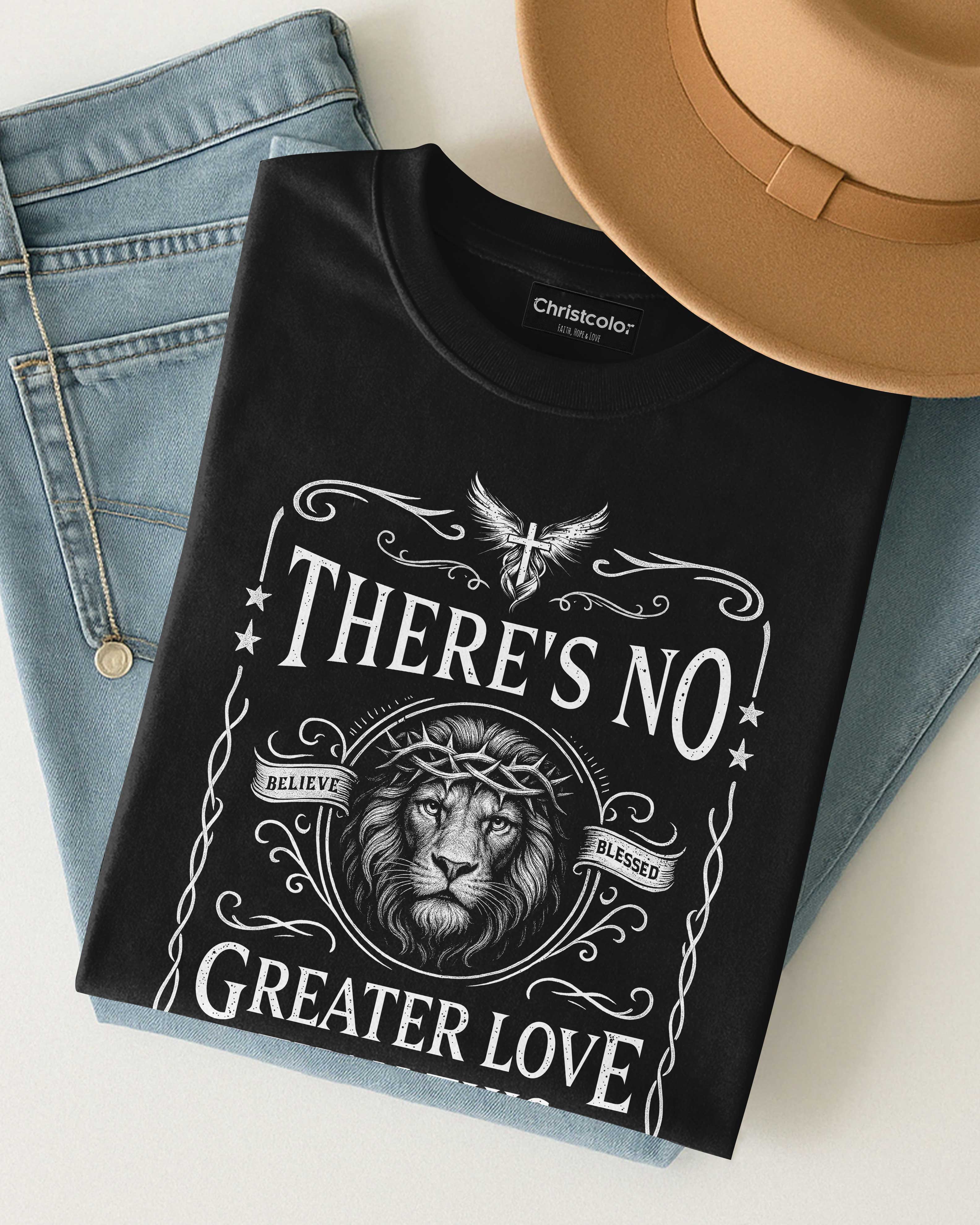 There's No Greater Love Than This T-Shirt