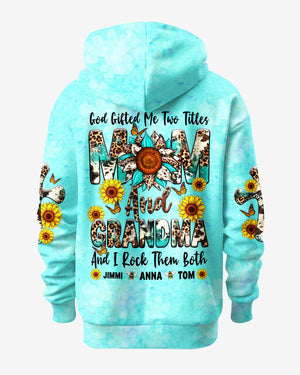 God Gifted Me Two Titles Mom And Grandma All Over Print Hoodie