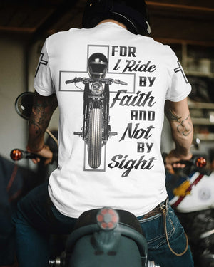 For I Ride By Faith And Not By Sight All Over Print T-Shirt