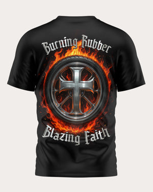 Burning Rubber Blazing Faith All Over Print T-Shirt