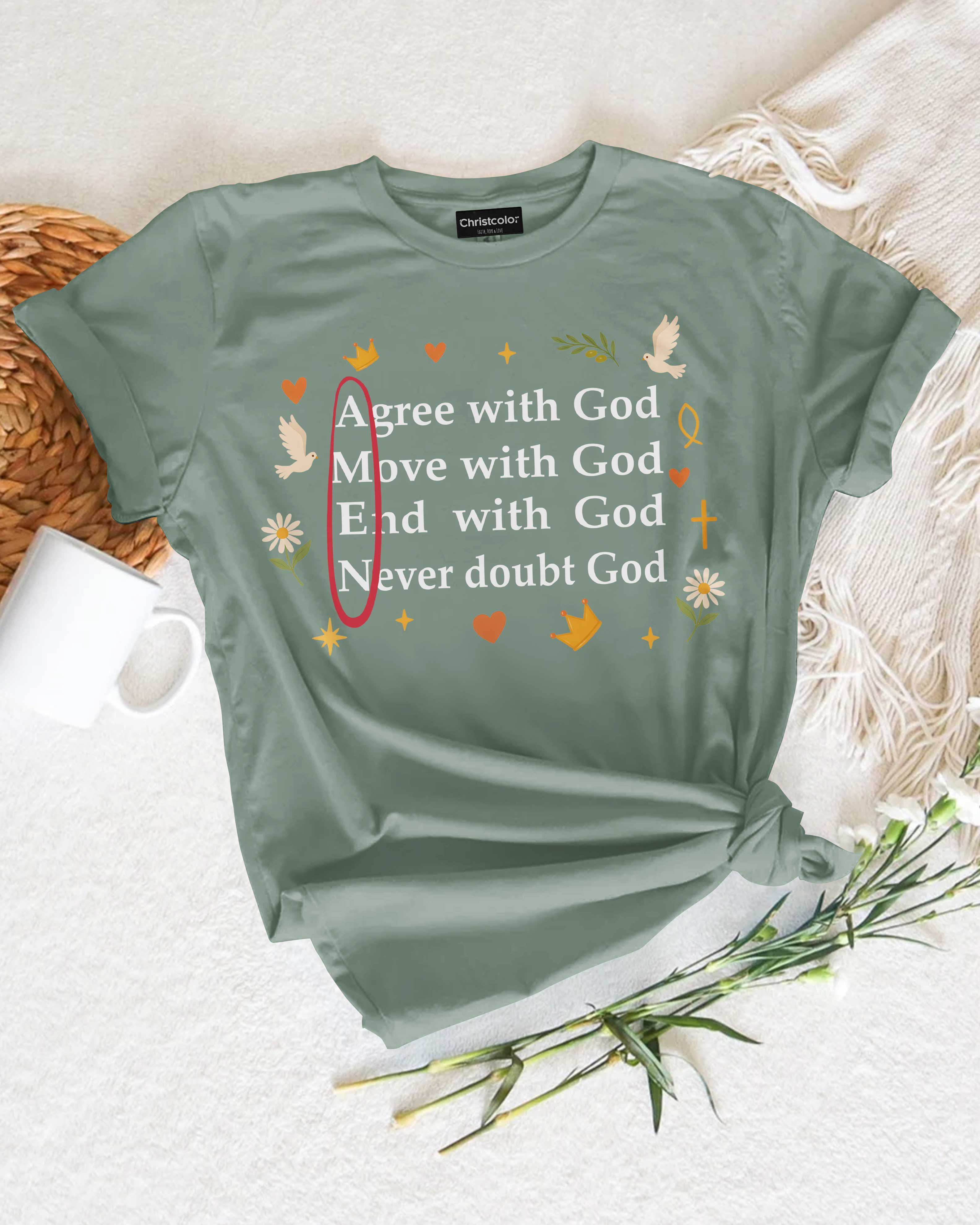 Agree With God T-Shirt