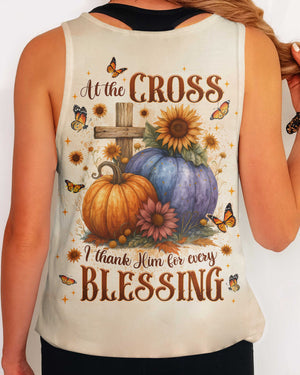 At The Cross I Thank Him For Every Blessing Shirt