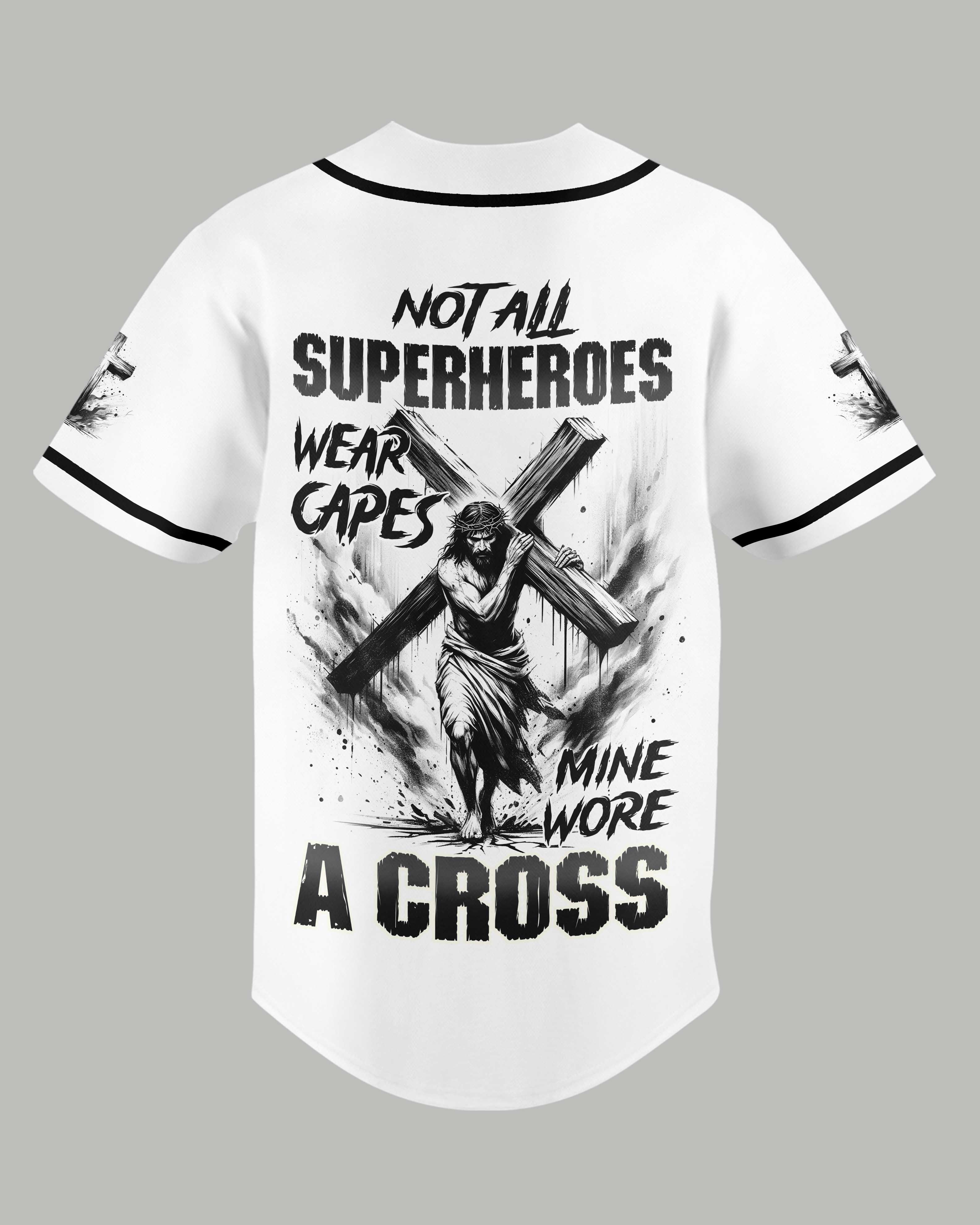 Not All Superheroes Wear Capes All Over Print Jersey