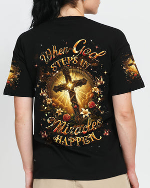 When God Steps In Miracles Happen Women's All Over Print Shirt - Yhhg2409254