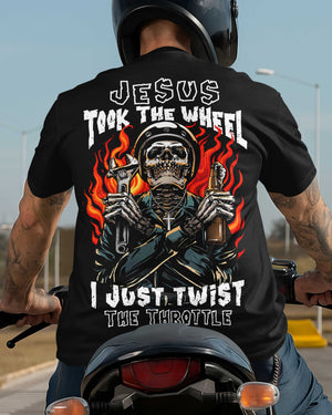 Jesus Took The Wheel I Just Twist The Throttle T-Shirt
