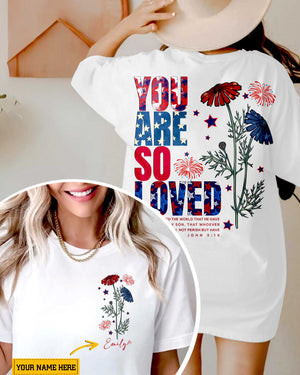 You Are So Loved T-Shirt