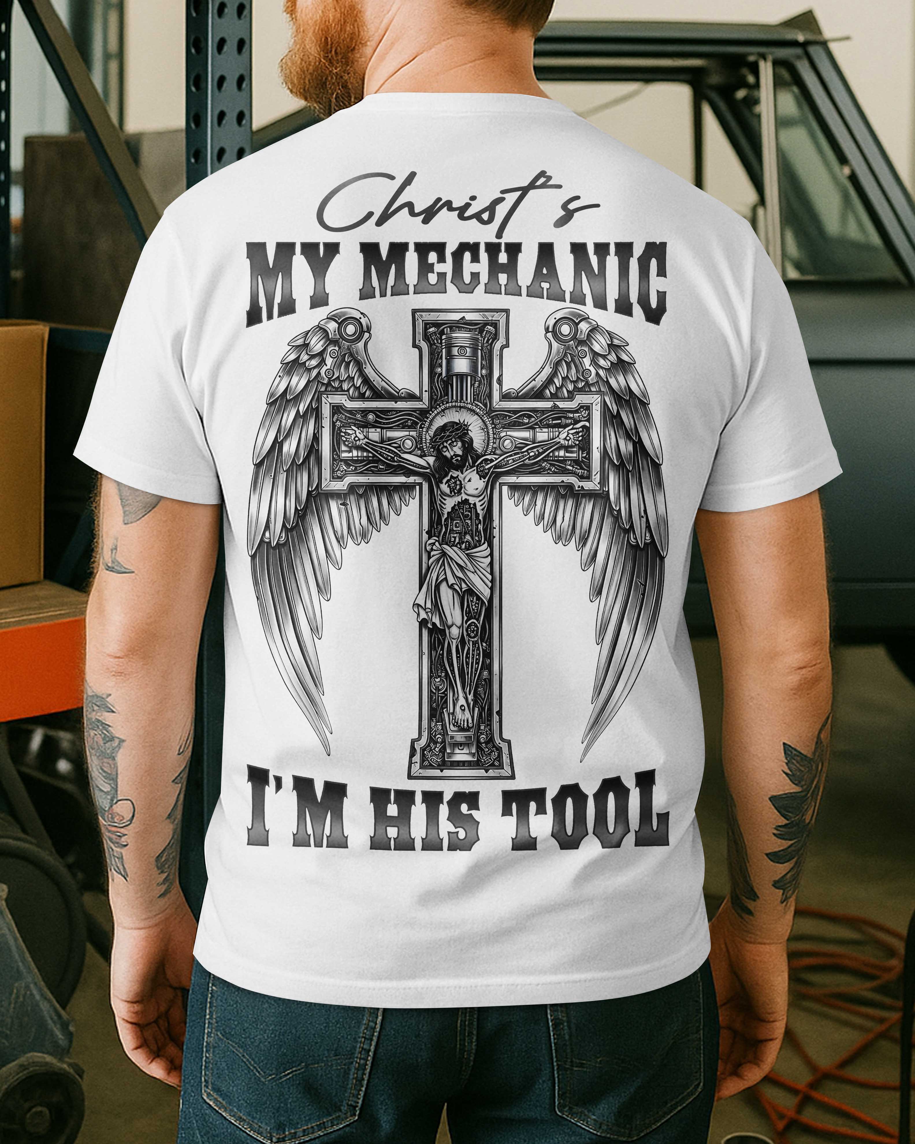 Christ's My Mechanic T-Shirt