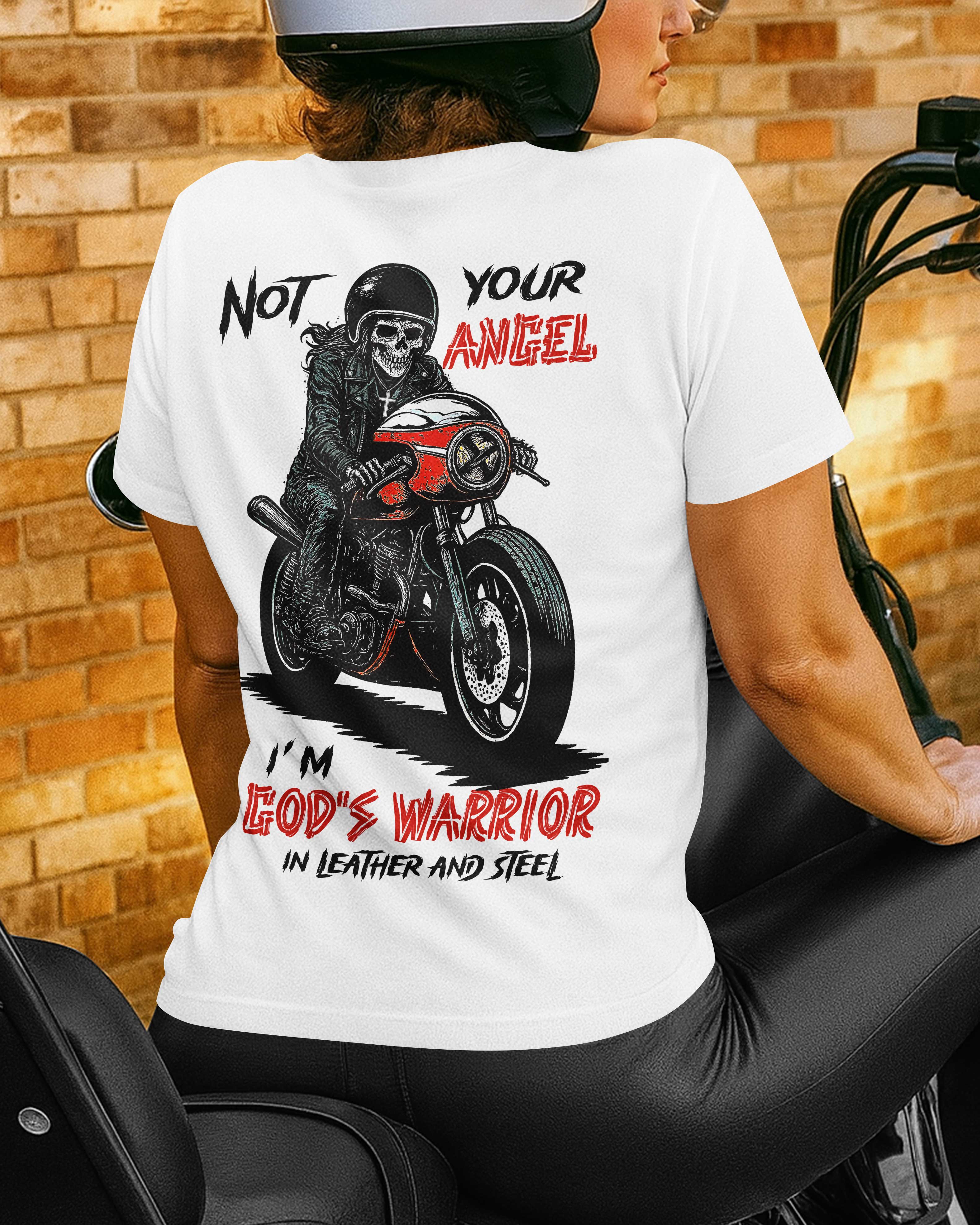 Not Your Angel I'm God's Warrior In Leather And Steel All Over Print T-Shirt