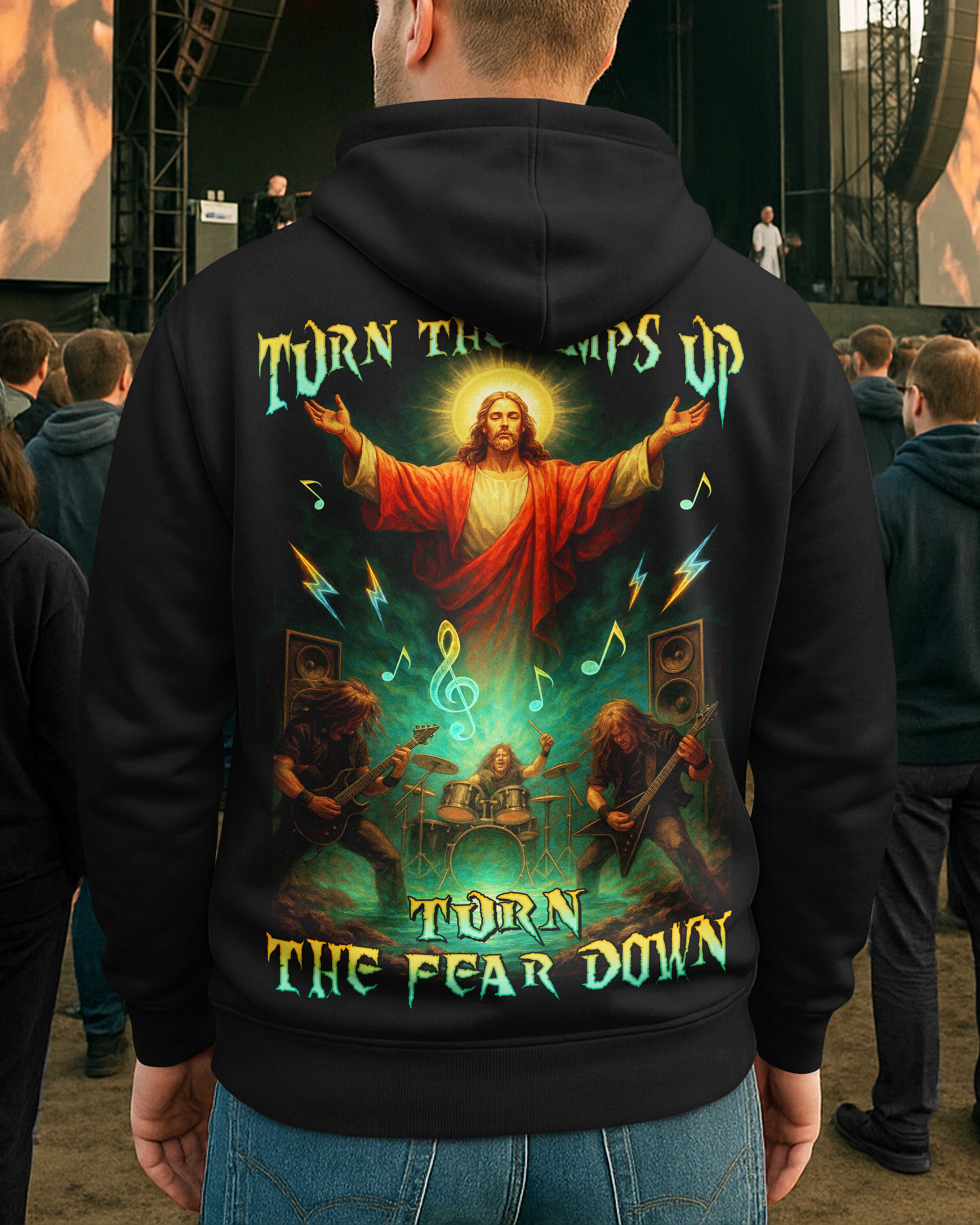 Turn The Amps Up Turn The Fear Down Shirt