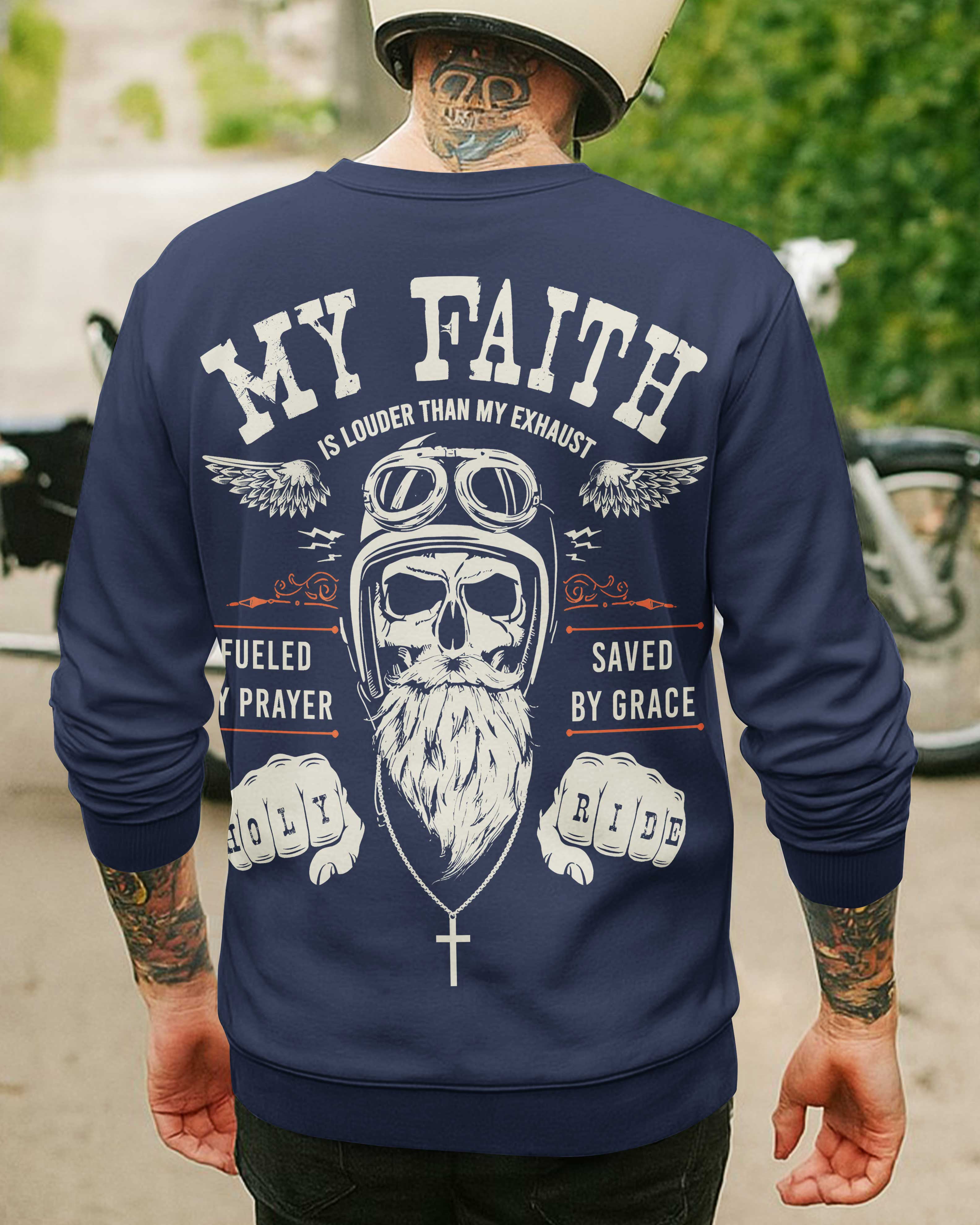 My Faith Is Louder Than My Exhaust All Over Print Sweater