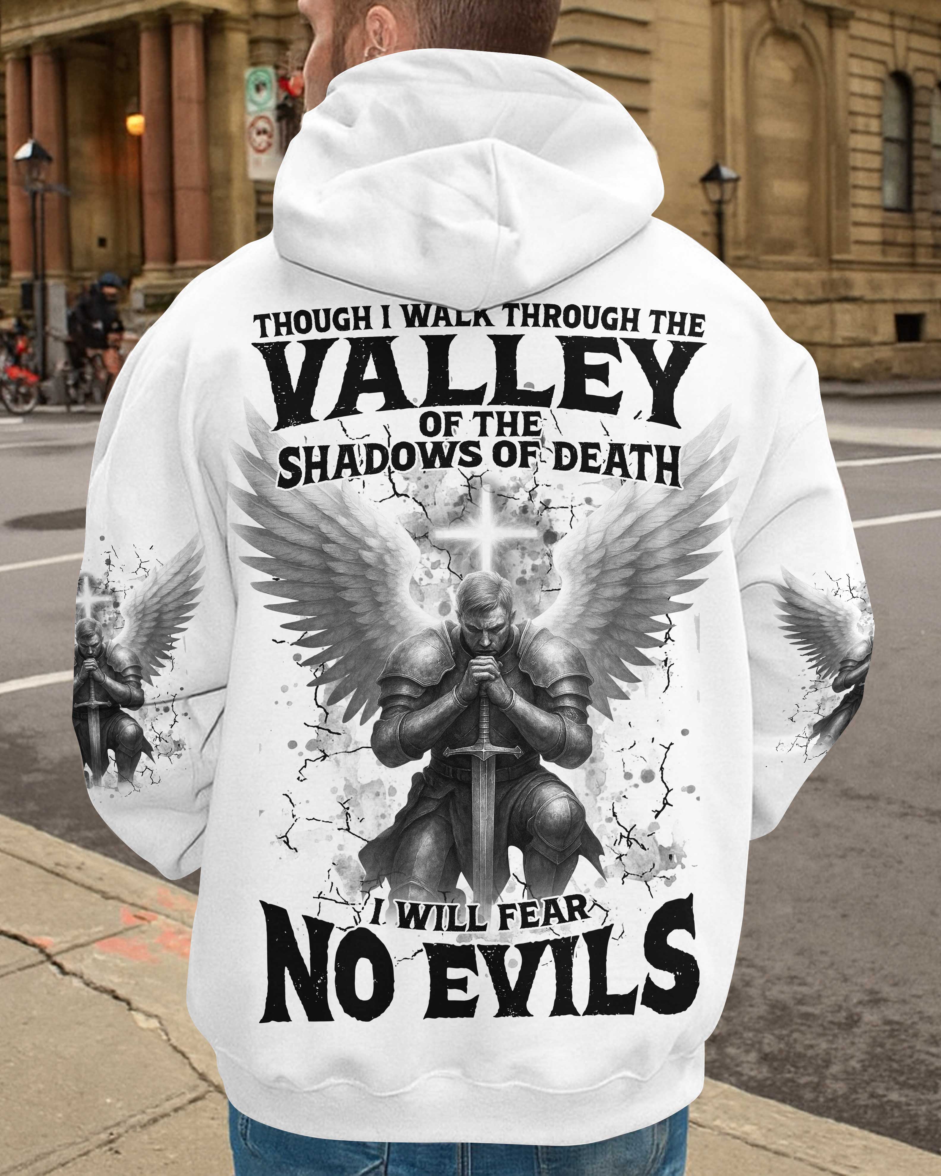 Though I Walk Through The Valley Of The Shadows Of Death I Will Fear No Evils Shirts