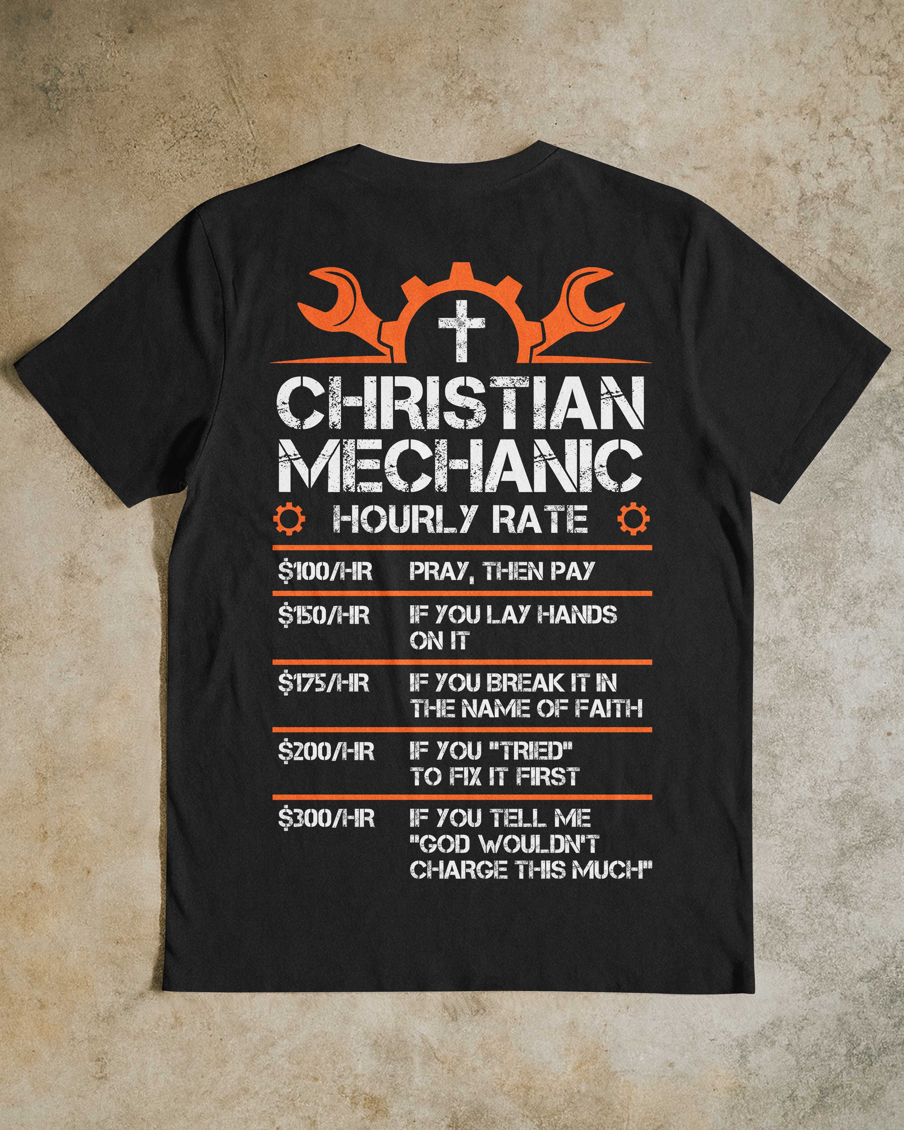 Christian Mechanic Hourly Rate T-Shirt