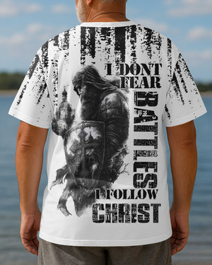 I Don't Fear Battles I Follow Christ Shirt