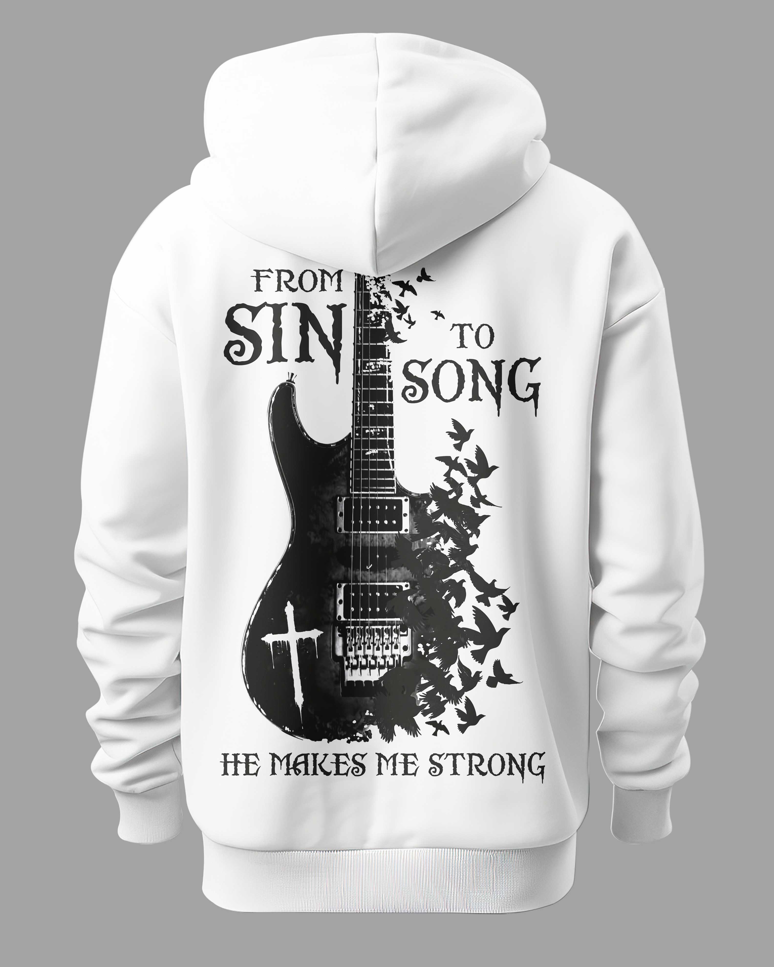 From Sin To Song He Makes Me Strong Shirt