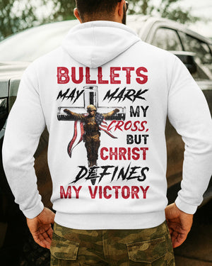 Bullets May Mark My Cross Hoodie
