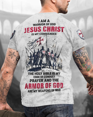 I Am A Warrior Of God Jesus Christ Is My Commander Shirt