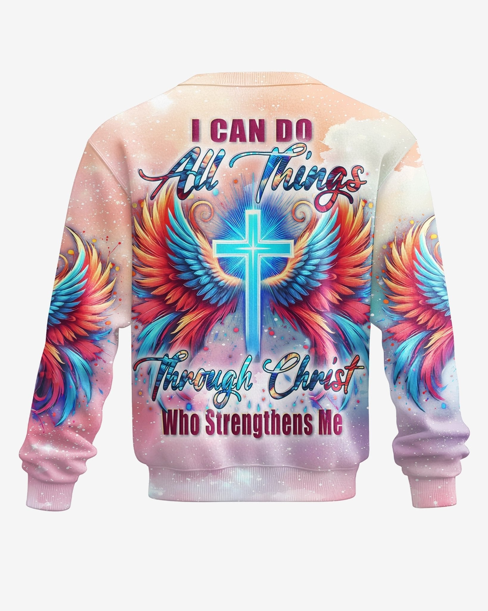 I Can Do All Things Through Christ Who Strengthens Me All Over Print Sweater