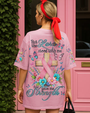 But The Lord Stood With Me And Gave Me Strength Shirt