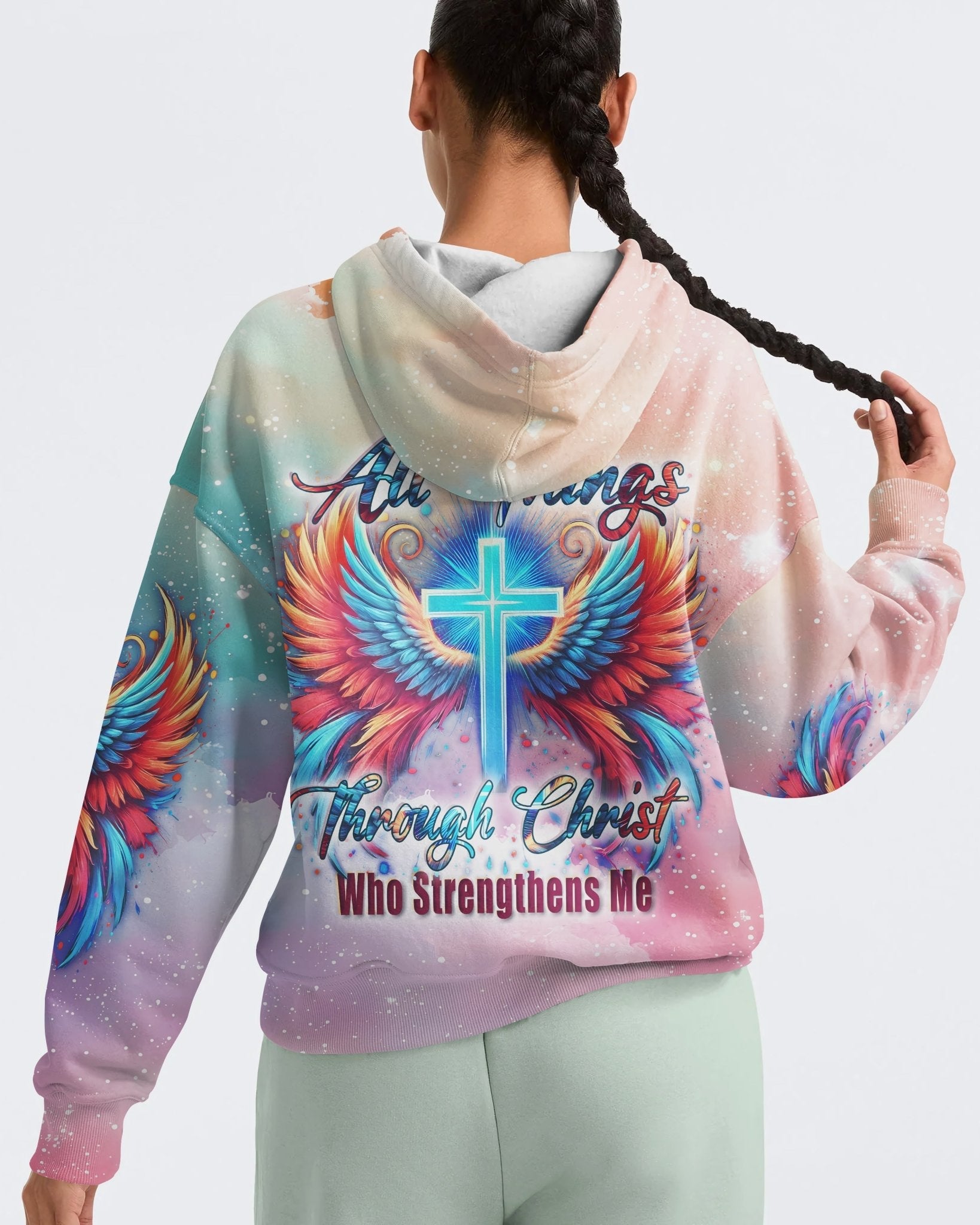 I Can Do All Things Through Christ Who Strengthens Me All Over Print Hoodie