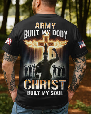 Army Built My Body Christ Built My Soul All Over Print T-Shirt
