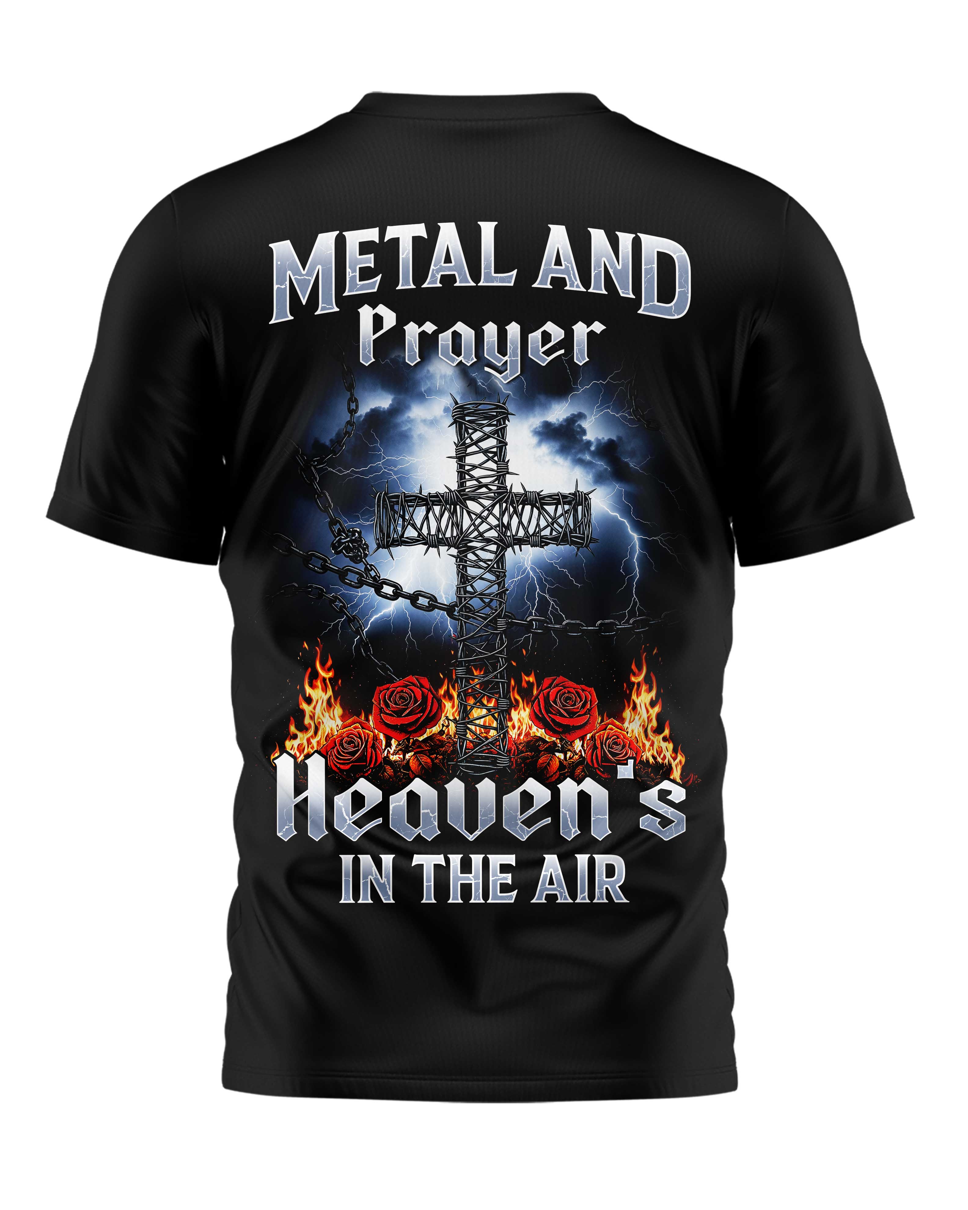 Metal And Prayer Heaven's In The Air Shirt