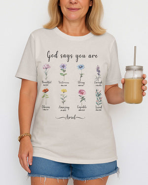 God Says You Are Beautiful Victorious Strong Enough Chosen Amazing Capable Loved T-Shirt