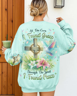 At the Cross I found Grace Through The Spirit I found Peace Shirt