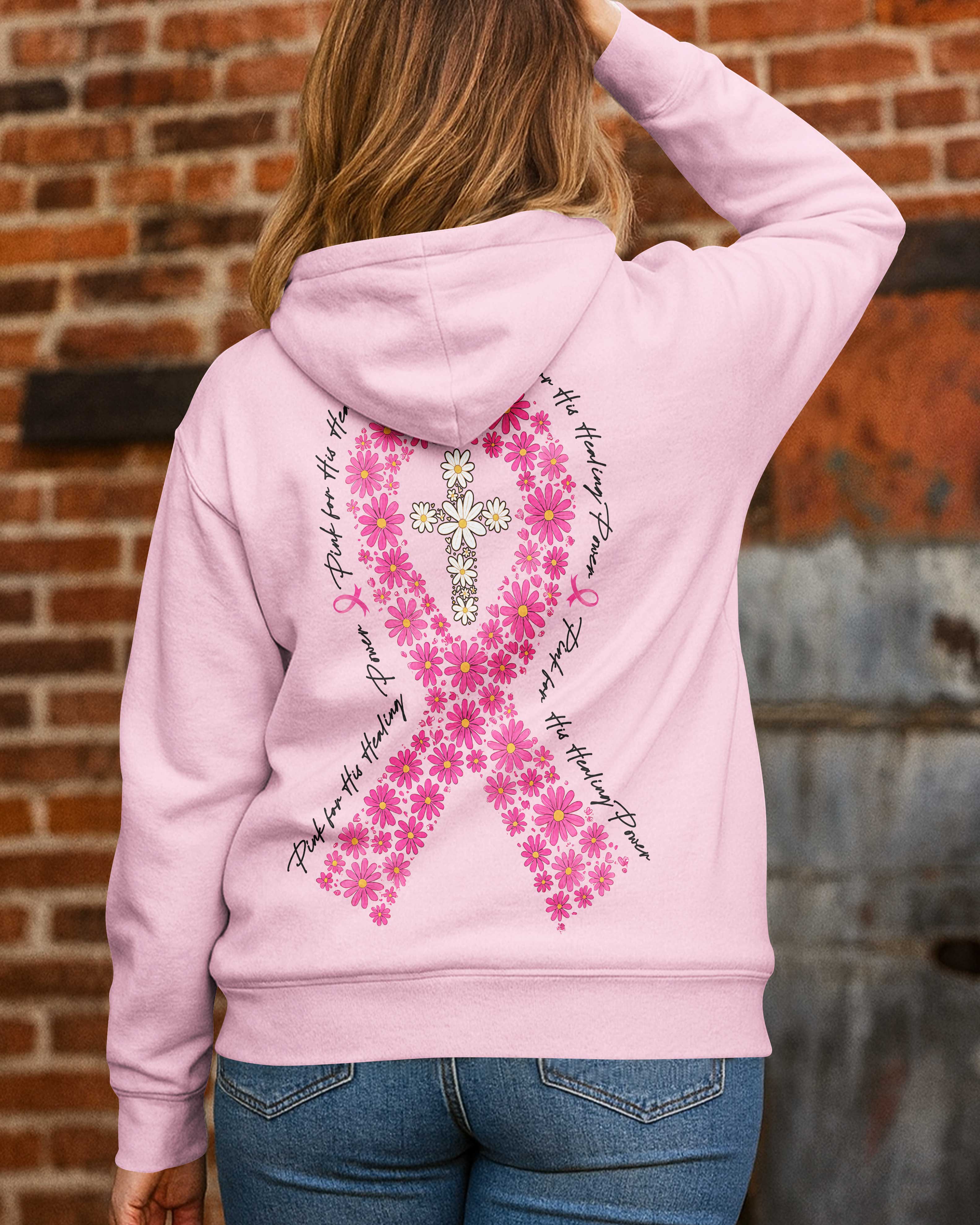 Pink For His Healing Power Hoodie