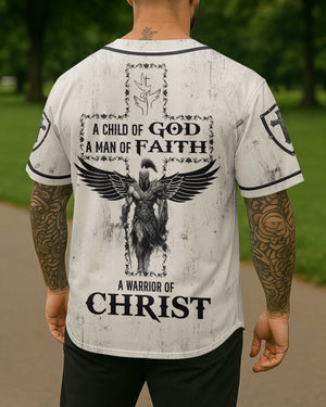 A Child Of God A Man Of Faith A Warrior Of Christ Shirt