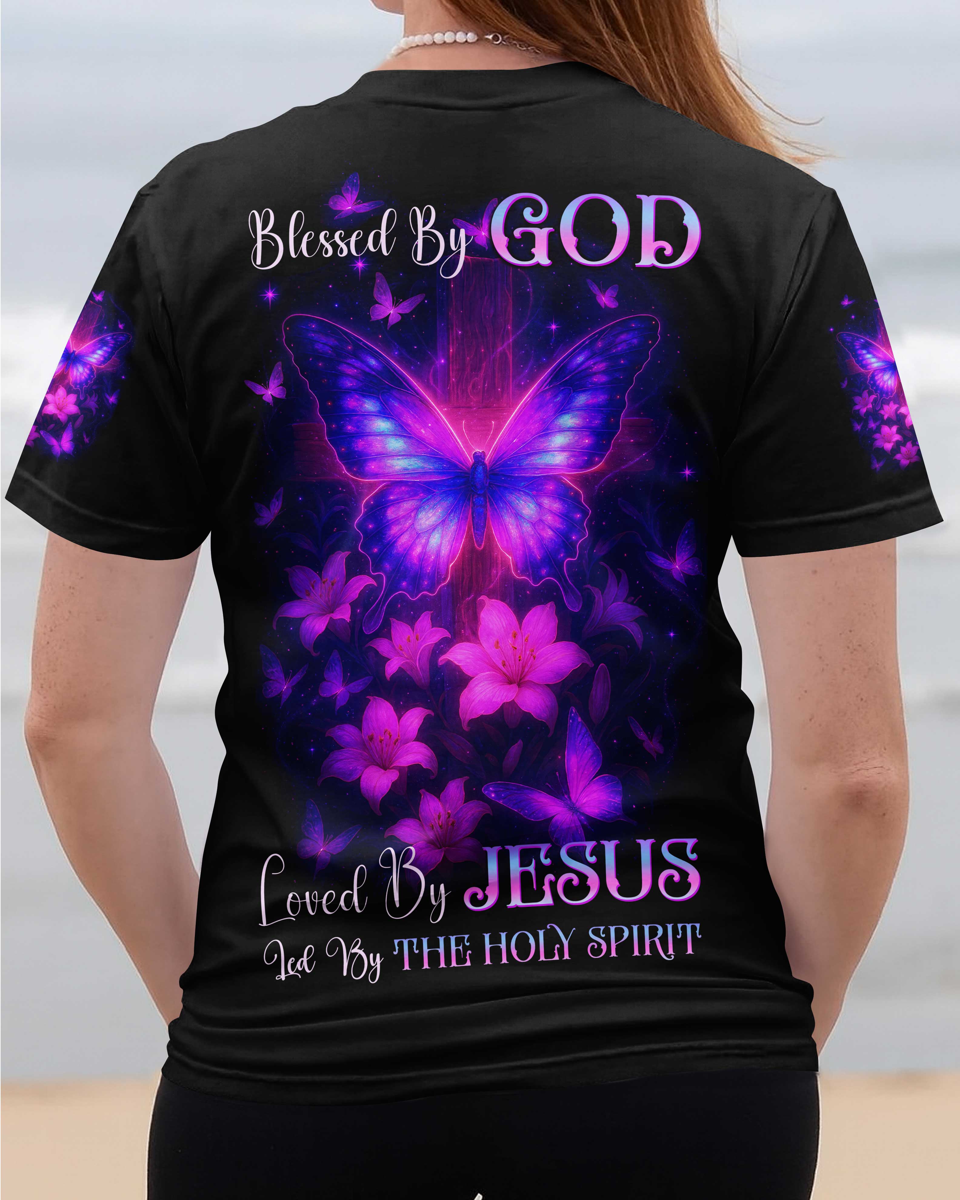 Blessed By God Loved By Jesus Led By The Holy Spirit Shirts
