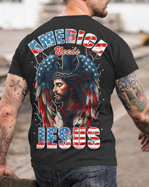 America Needs Jesus T-Shirt