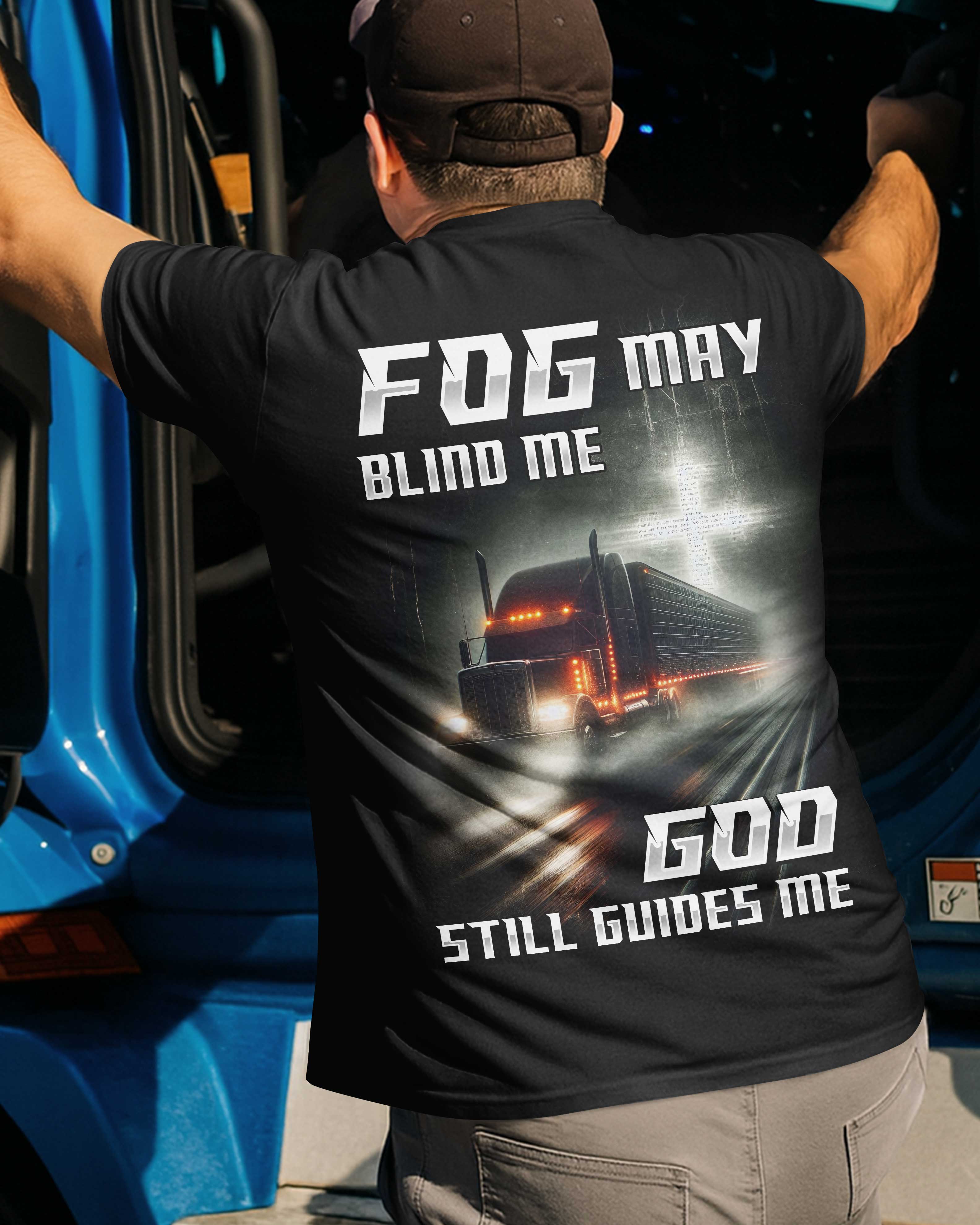 Fog May Blind Me All Over Print T-Shirt