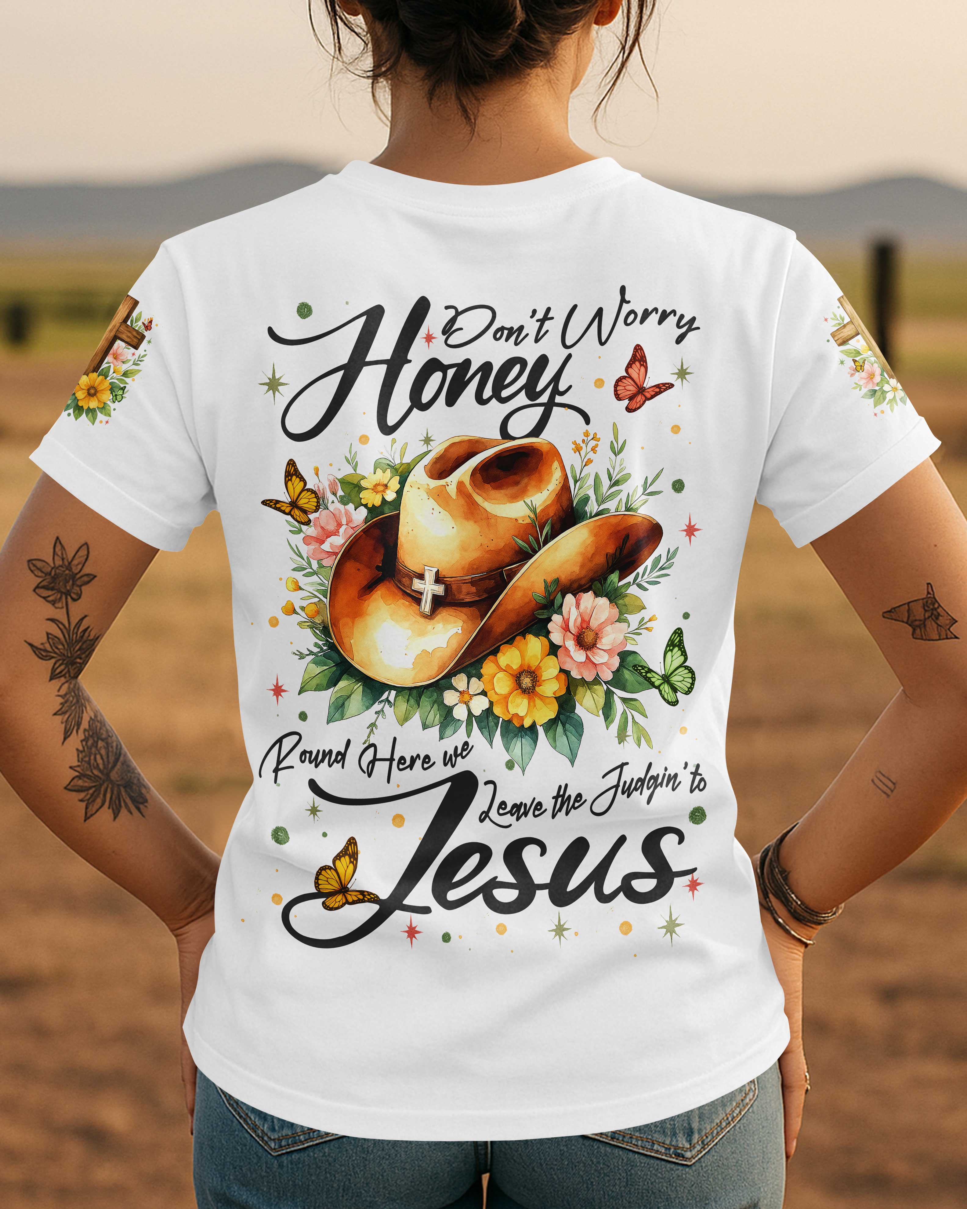 Don't Worry Honey T-Shirt