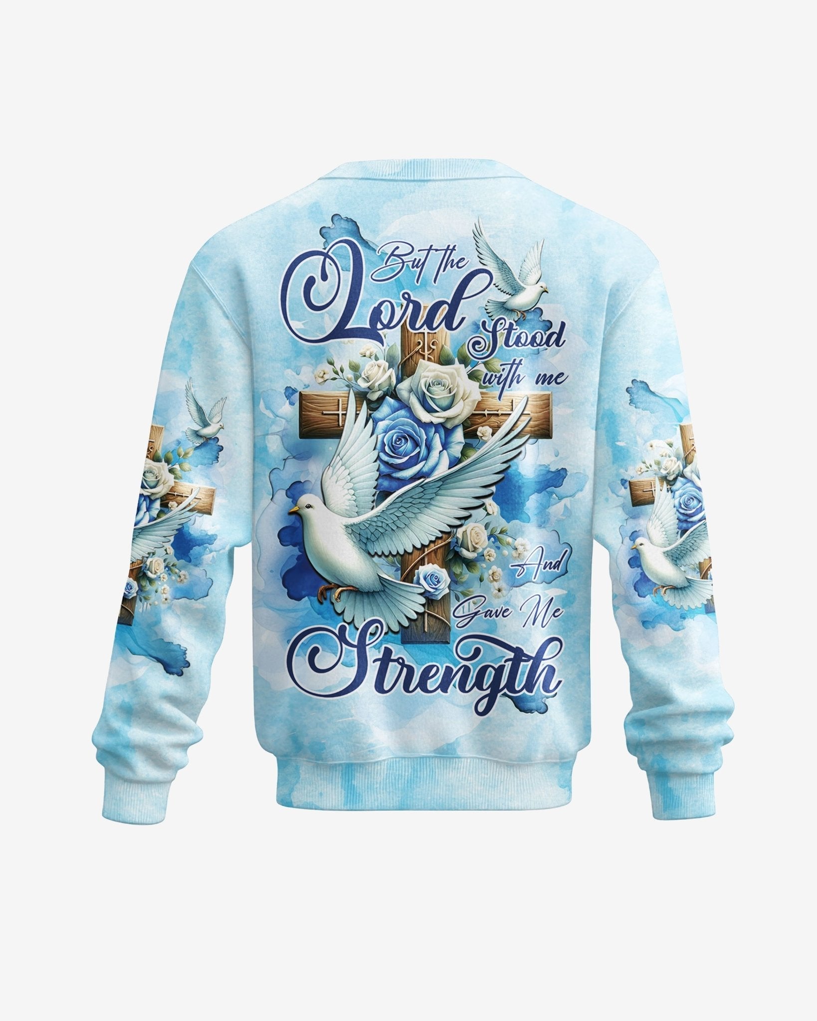 Lord Stood With Me And Gave Me Strength All Over Print Sweater