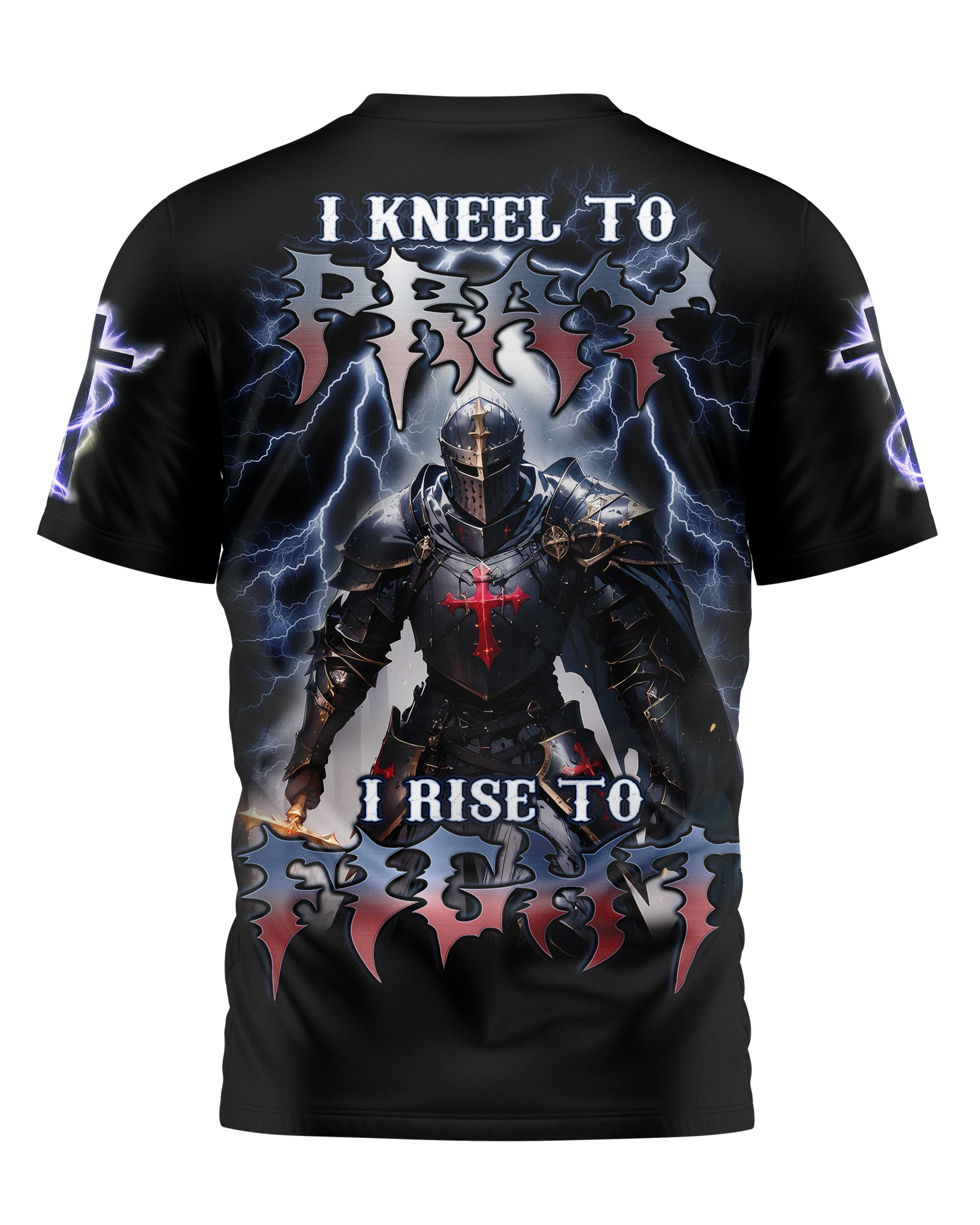 I Kneel To Pray I Rise To Fight Shirt