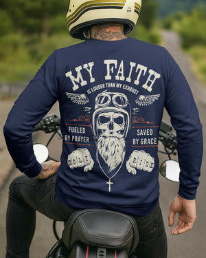 My Faith Is Louder Than My Exhaust All Over Print Sweater