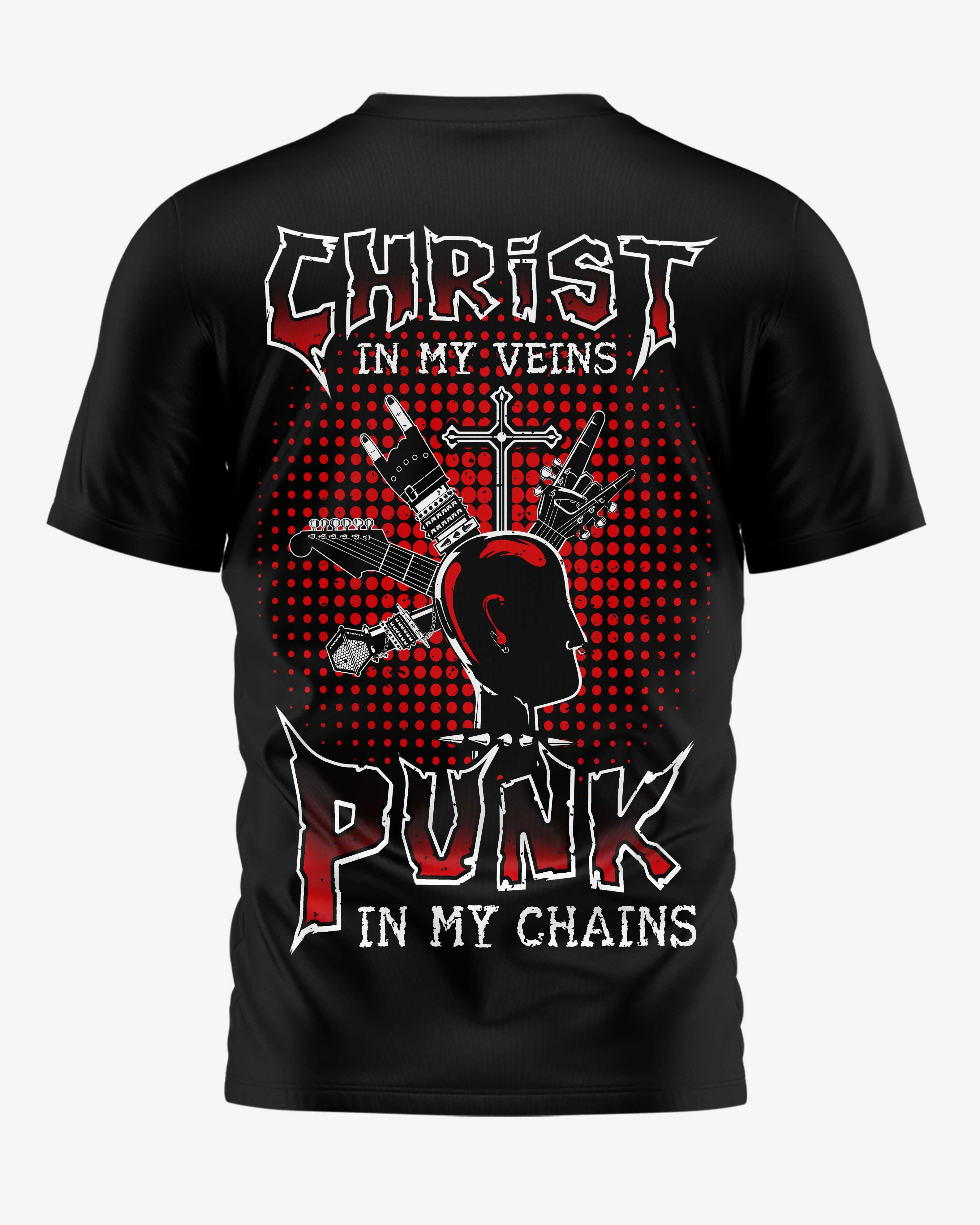 Christ In My Veins Punk In My Chains Shirt