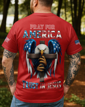 Pray For America Trust In Jesus T-Shirt