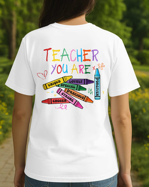 Teacher You Are Unique T-Shirt