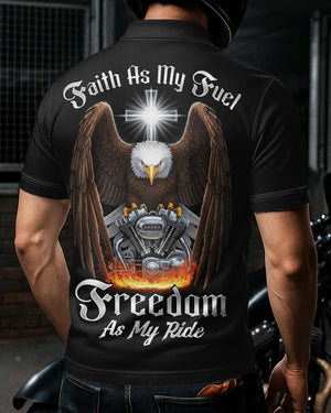 Faith As My Fuel Freedom As My Ride All Over Print Polo