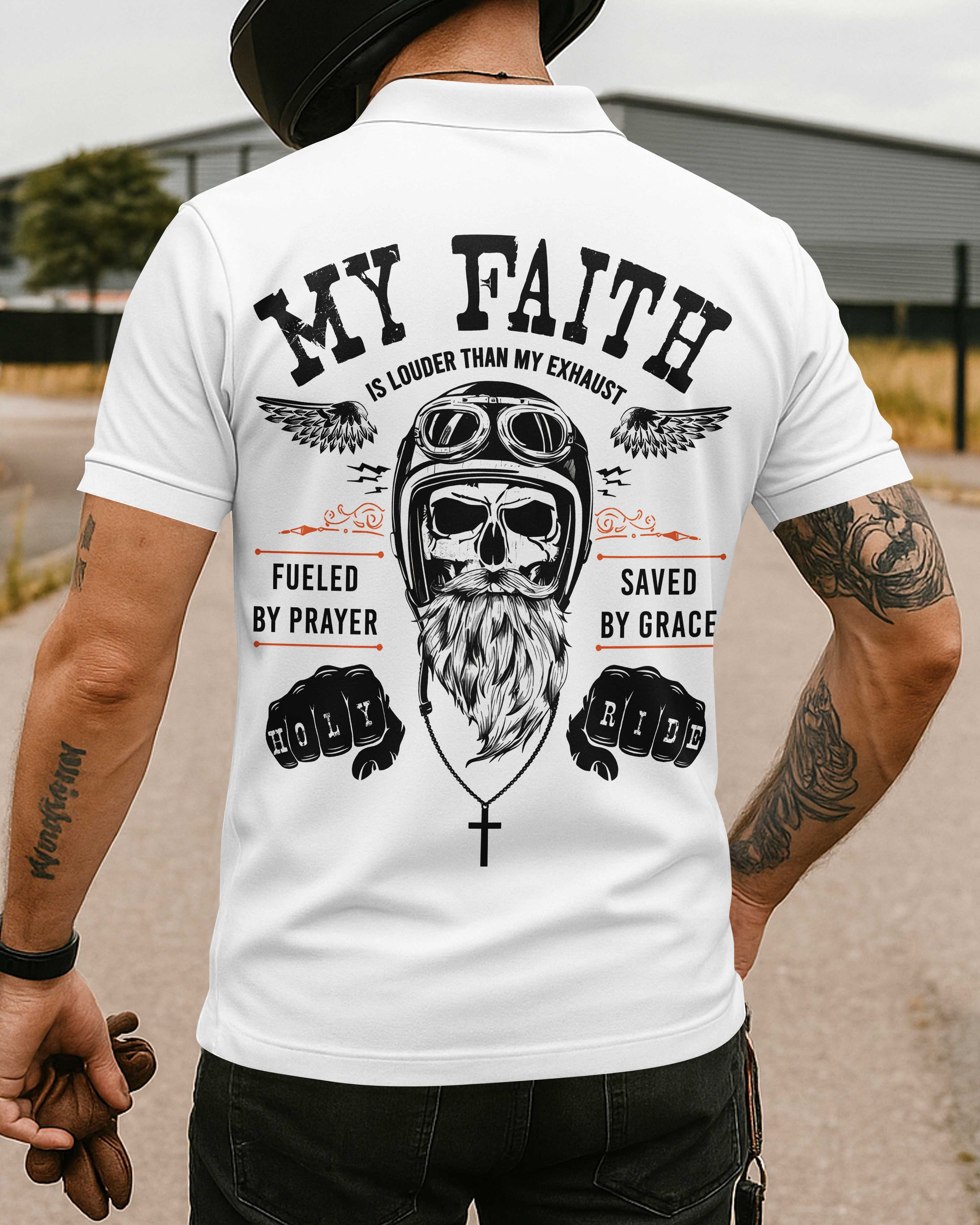 My Faith Is Louder Than My Exhaust All Over Print Polo